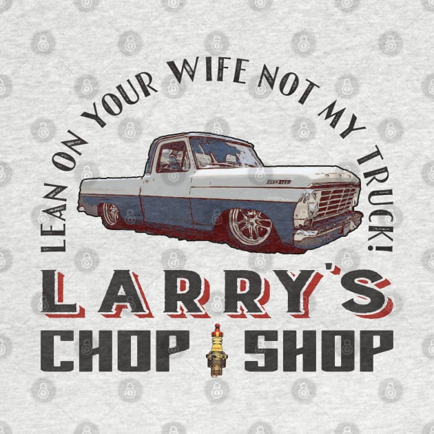 Larry's Chop Shop by blackjackdavey